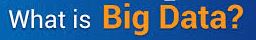 What Is Big Data?